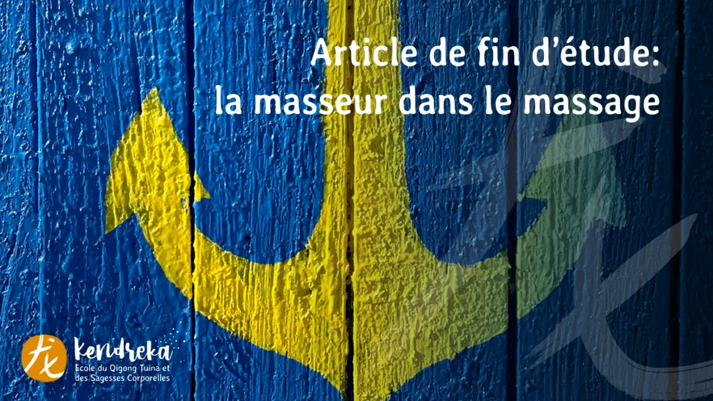 Le rôle du masseur en Massage Fondamental
